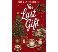 The Last Gift: An Oakridge Mystery - Book 3