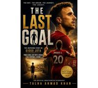 The last goal: rise from an underdog to a legend