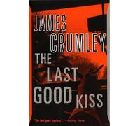 The Last Good Kiss