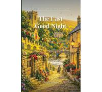 The Last Good Night: A Bellwick Mysteries Novel (Book One)