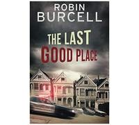 The Last Good Place