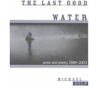 The Last Good Water, Great Lakes Books Series Michael Delp (Auteur)
