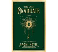 The Last Graduate: A Novel