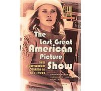 The Last Great American Picture Show Thomas Elsaesser (Auteur)