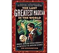 The Last Greatest Magician In The World