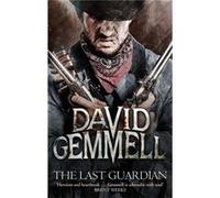 David Gemmell – The Last Guardian – Jon Shannow (roman) – Broché