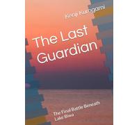 The Last Guardian: The Final Battle Beneath Lake Biwa