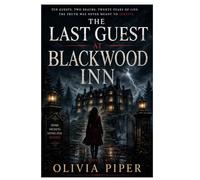 The Last Guest at Blackwood Inn