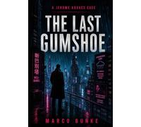 The Last Gumshoe: A Jerome Kovacs Case 1