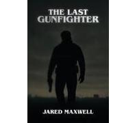 The Last Gunfighter