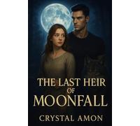 The Last Heir of Moonfall