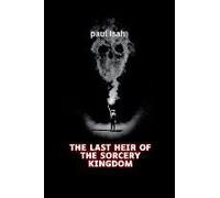 The Last Heir Of The Sorcery Kingdom
