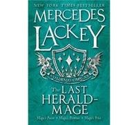 The Last HeraldMage A Valdemar Omnibus by Mercedes Lackey Mercedes Lackey (Auteur)