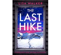 The Last Hike - Lisa Walker - HQ DIgital - ebook (ePub) - Livre