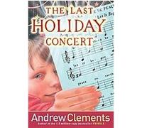 The Last Holiday Concert Andrew Clements (Auteur)