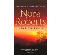 Nora Roberts – The Last Honest Woman