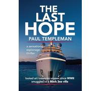 The Last Hope: a sensational espionage thriller