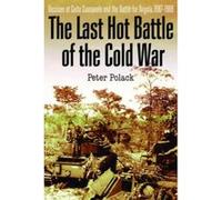 The Last Hot Battle of the Cold War - [Version Originale] Peter Polack (Auteur)