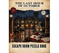 The Last Hour of October: A Halloween Mysterey of Masks, Secrets, and Murder