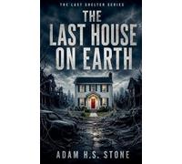 The Last House On Earth