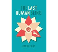 THE LAST HUMAN BEING