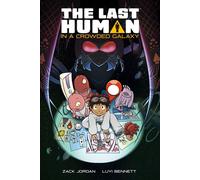 The Last Human in a Crowded Galaxy - Zack Jordan - Dark Horse Books - ebook (ePub) - Livre