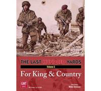 The Last Hundred Yards Volume 5: For King & Country