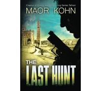 The Last Hunt: A Thriller