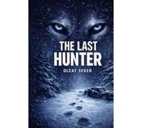 The Last Hunter: The Past Is The Most Terrifying Ghost