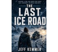 THE LAST ICE ROAD