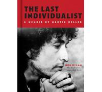 The Last Individualist: Bob Dylan, the Lost 1983 Bedroom Tapes, and More