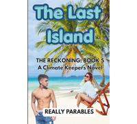 THE LAST ISLAND: A CLIMATE KEEPERS NOVEL BOOK 5