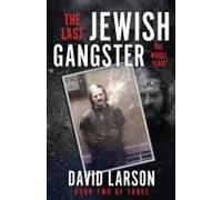 The Last Jewish Gangster