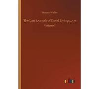 The Last Journals Of David Livingstone
