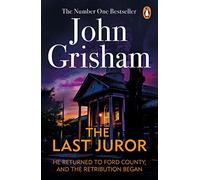 The Last Juror: A gripping crime thriller from the Sunday Times bestselling author of mystery and suspense
