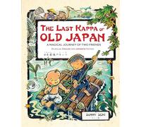 The Last Kappa of Old Japan: A Magical Journey of Two Friends