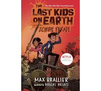 The Last Kids on Earth and the Zombie Parade