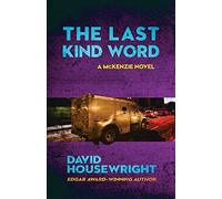 The Last Kind Word