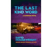 The Last Kind Word: A McKenzie Novel