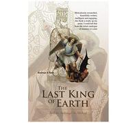The Last King Of Earth
