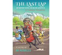 The Last Lap: Retirement Home for Racing Whippets & "Trubulsom Porquapines" - A Satire