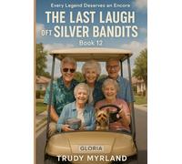 The Last Laugh of the Silver Bandits: Every Legend Deserves an Encore