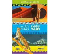 The Last Leopard and The Elephant's Tale 2-in-1 (The White Giraffe Quartet) by St John, Lauren (2012)