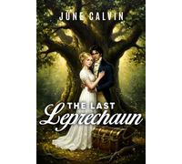 The Last Leprechaun - June Calvin - Histria Romance - ebook (ePub) - Livre