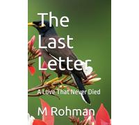 The Last Letter: A Love That Never Died