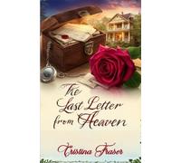 The Last Letter from Heaven: Where Broken Faith Finds a Second Chance