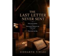 The Last Letter Never Sent