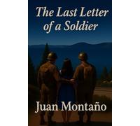 The last letter of a soldier