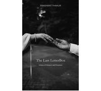 The Last Letterbox - Echoes of Memory and Promises - Prashant Thakur - Prashh27 - ebook (ePub) - Livre