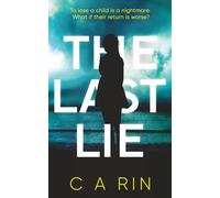 The Last Lie: A gripping suspense thriller of buried secrets and a silent witness